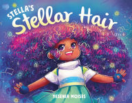 Online free book download Stella's Stellar Hair by Yesenia Moises 9781250261779 FB2