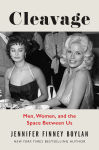 Alternative view 1 of Cleavage: Men, Women, and the Space Between Us