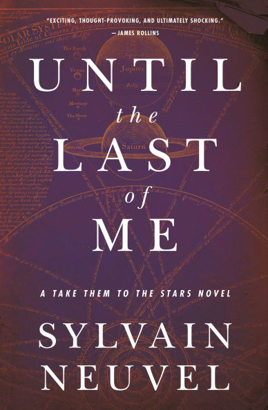 Until the Last of Me: Take Them to Stars, Book Two