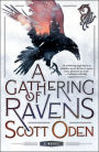 A Gathering of Ravens: A Novel