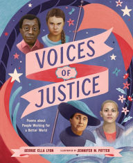 Title: Voices of Justice: Poems about People Working for a Better World, Author: George Ella Lyon