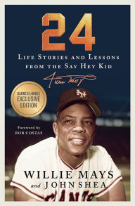 Full ebooks download 24: Life Stories and Lessons from the Say Hey Kid