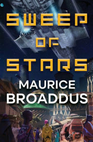 Download free ebooks online yahoo Sweep of Stars (English literature) by Maurice Broaddus, Maurice Broaddus 9781250264947