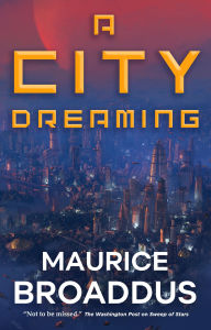 Title: A City Dreaming, Author: Maurice Broaddus