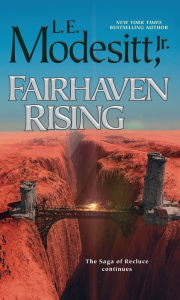 Title: Fairhaven Rising, Author: L. E. Modesitt Jr.
