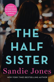 Title: The Half Sister: A Novel, Author: Sandie Jones