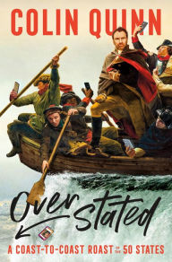 Free download spanish book Overstated: A Coast-to-Coast Roast of the 50 States 9781250268440 RTF (English Edition)