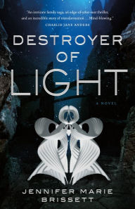 Title: Destroyer of Light, Author: Jennifer Marie Brissett