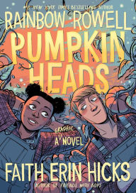Title: Pumpkinheads, Author: Rainbow Rowell