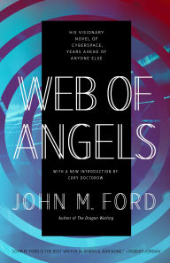 Downloading books to ipod touch Web of Angels by John M. Ford, Cory Doctorow PDF RTF ePub 9781250269140