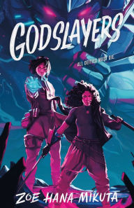 Ebook free online Godslayers 9781250269522 (English literature) PDF ePub DJVU