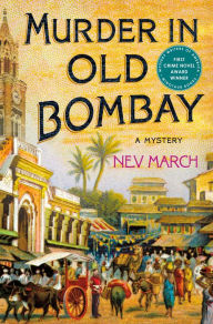 Ebook for iphone 4 free download Murder in Old Bombay by Nev March  9781250813824