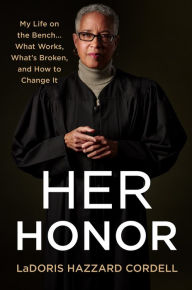 Free books for download to ipad Her Honor: My Life on the Bench...What Works, What's Broken, and How to Change It by  9781250269607 PDF CHM in English