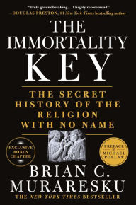 Amazon uk audiobook download The Immortality Key: The Secret History of the Religion with No Name by Brian C. Muraresku, Graham Hancock in English 9781250270917 RTF DJVU