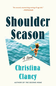 Audio books download mp3 no membership Shoulder Season: A Novel FB2 PDB 9781250239631 (English Edition) by Christina Clancy