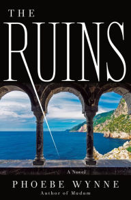 Online ebook download free The Ruins: A Novel by Phoebe Wynne CHM DJVU 9781250800695 (English literature)