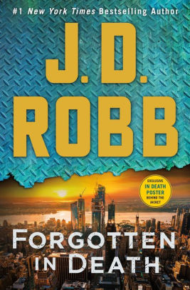 Forgotten In Death An Eve Dallas Novel In Death Series 53 By J D Robb Hardcover Barnes Noble