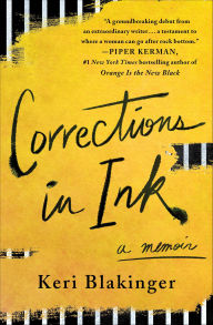 Title: Corrections in Ink: A Memoir, Author: Keri Blakinger