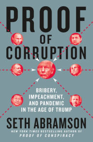 Amazon download books audio Proof of Corruption: Bribery, Impeachment, and Pandemic in the Age of Trump ePub iBook by Seth Abramson 9781250272997 (English literature)