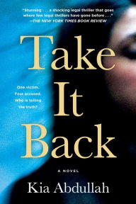 Free portuguese ebooks download Take It Back: A Novel English version by Kia Abdullah FB2 DJVU PDF 9781250273017