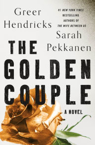 Download best sellers books free The Golden Couple (English Edition) by Greer Hendricks, Sarah Pekkanen, Greer Hendricks, Sarah Pekkanen PDB CHM