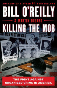 E book free downloading Killing the Mob: The Fight Against Organized Crime in America