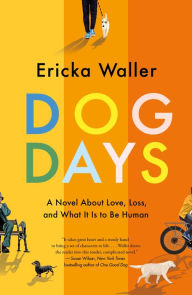 Title: Dog Days, Author: Ericka Waller