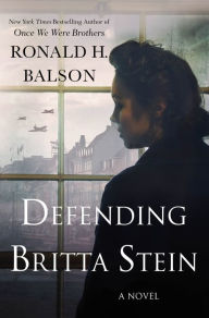 Free english book to download Defending Britta Stein: A Novel in English 