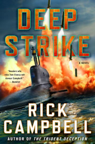 New ebook download Deep Strike: A Novel by Rick Campbell 9781250164773