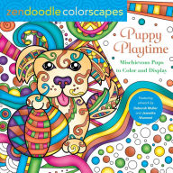 Free book internet download Zendoodle Colorscapes: Puppy Playtime: Mischievous Pups to Color and Display 9781250275448