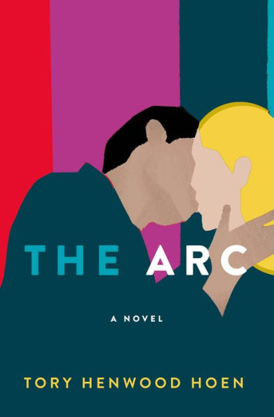 The Arc: A Novel
