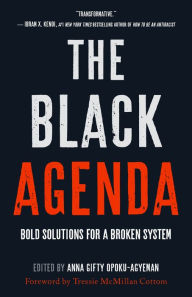 Download free ebooks for kindle from amazon The Black Agenda: Bold Solutions for a Broken System by 