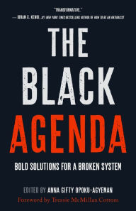 Free downloads books in pdf The Black Agenda: Bold Solutions for a Broken System