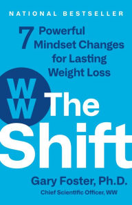 Free pdf textbooks for download The Shift: 7 Powerful Mindset Changes for Lasting Weight Loss 9781250888082 CHM (English Edition) by Gary Foster PhD, Gary Foster PhD