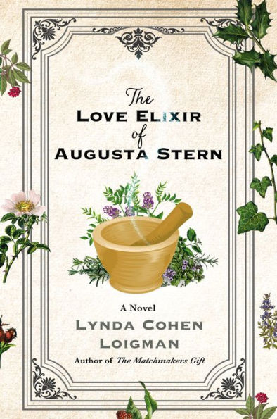 The Love Elixir of Augusta Stern: A Novel