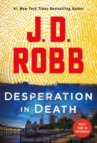 Free downloadable books for computer Desperation in Death by J. D. Robb English version 9781250278234 ePub PDF