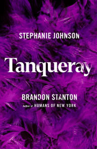 Free download best seller books Tanqueray  by Brandon Stanton, Stephanie Johnson 9781250278272