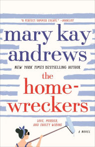 Title: The Homewreckers, Author: Mary Kay Andrews
