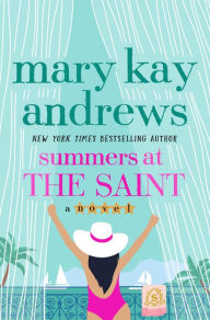 Download free online audio books Summers at the Saint: A Novel 9781250278388 (English literature)