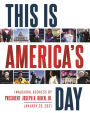 This Is America's Day: Inaugural Address by President Joseph R. Biden, Jr. January 20, 2021