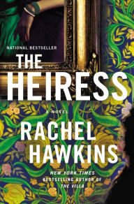 Ebooks mobile phones free download The Heiress: A Novel by Rachel Hawkins 9781250280039