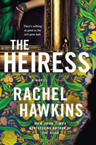 The Heiress: A Novel