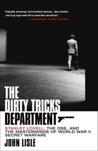 Free computer books pdf format download The Dirty Tricks Department: Stanley Lovell, the OSS, and the Masterminds of World War II Secret Warfare (English literature)