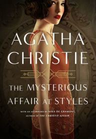 Title: The Mysterious Affair at Styles: A Novel, Author: Agatha Christie