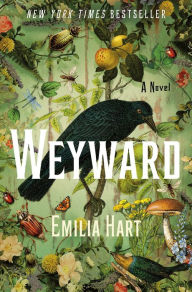 Books download kindle Weyward: A Novel by Emilia Hart, Emilia Hart 9781250280800 in English 