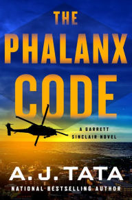 Download books as pdf from google books The Phalanx Code: A Garrett Sinclair Novel PDB