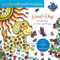 Title: Zendoodle Colorscapes: Good Dog: Lovable Pups to Color & Display, Author: Deborah Muller