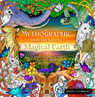 Free computer e books download Mythographic Color and Discover: Magical Earth: An Artist's Coloring Book of Natural Wonders English version
