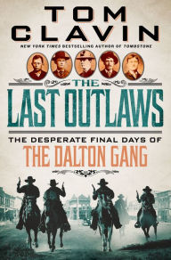 Google ebooks free download ipad The Last Outlaws: The Desperate Final Days of the Dalton Gang PDB ePub