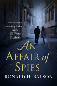 Download books for free kindle fire An Affair of Spies: A Novel  by Ronald H. Balson, Ronald H. Balson 9781250282460